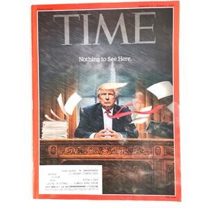 TIME Magazine Feb 27/Mar 6 2017 Trump Nothing to See Here Double Issue